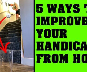 HOW TO IMPROVE YOUR HANDICAP FROM HOME! | LOCK DOWN GOLF!