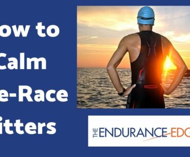 How to Calm Pre-Race Jitters (2 Strategies to Perform Your Best)