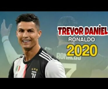 Cristiano Ronaldo Juventus Goals And Skills. (Trevor Daniel) - 2020