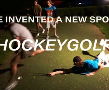 WE INVENTED A NEW SPORT CALLED HOCKEYGOLF | Golf X Hockey