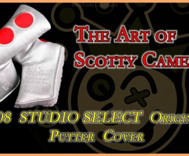 2008 STUDIO SELECT Original Putter Cover/ Scotty Cameron