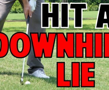 Golf Tip | How to Hit From a Downhill Lie