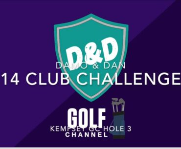 Damo and Dan take on 14 club golf challenge