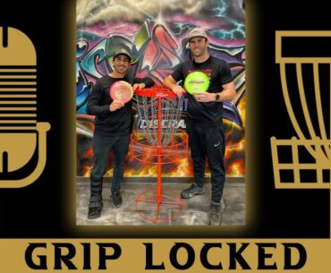 Grip Locked with Paul McBeth and Brodie Smith
