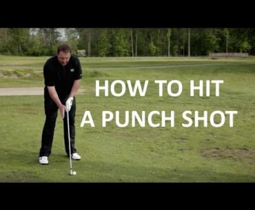 How to Hit a Punch Shot in Golf