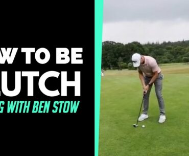 How To Be Clutch: Improve Your Putting with Ben Stow | Clutch Pro Tour & GolfMagic