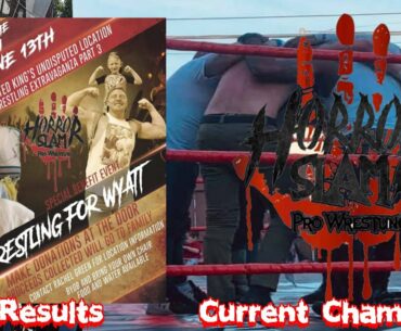 Horror Slam Undisclosed Location 3 Results and their current Champions