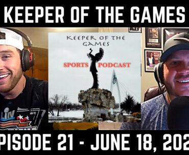 Keeper of the Games - Episode 21 - June 18, 2020
