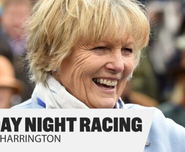 FRIDAY NIGHT RACING | Jessica Harrington