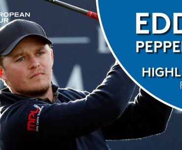 Eddie Pepperell Highlights | Round 2 | 2018 Sky Sports British Masters