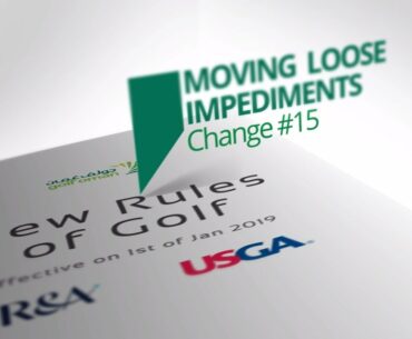 Moving Loose impediments - Golf New Rules