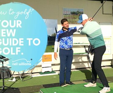 New To Golf? Your Guide to Golf with Neil Williams