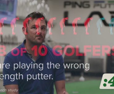 Ping Sigma 2 Putters - 8 Oot of 10 GOLFERS are Playing the Wrong Length Putter