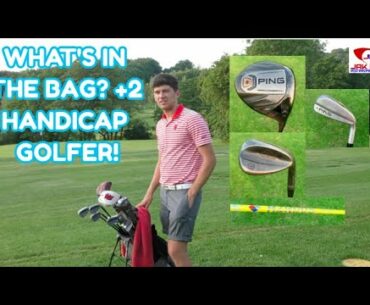 WHAT'S IN THE BAG? +2 HANDICAP COLLEGIATE GOLFER!