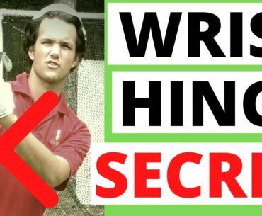 The Wrist Hinge Secret that Will Show You How to CRUSH IT