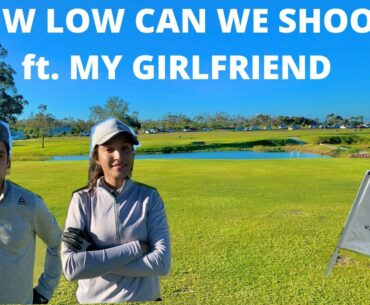 How Low Can We Shoot ft. My Girlfriend | Scramble Golf Match| Golf Vlog #1