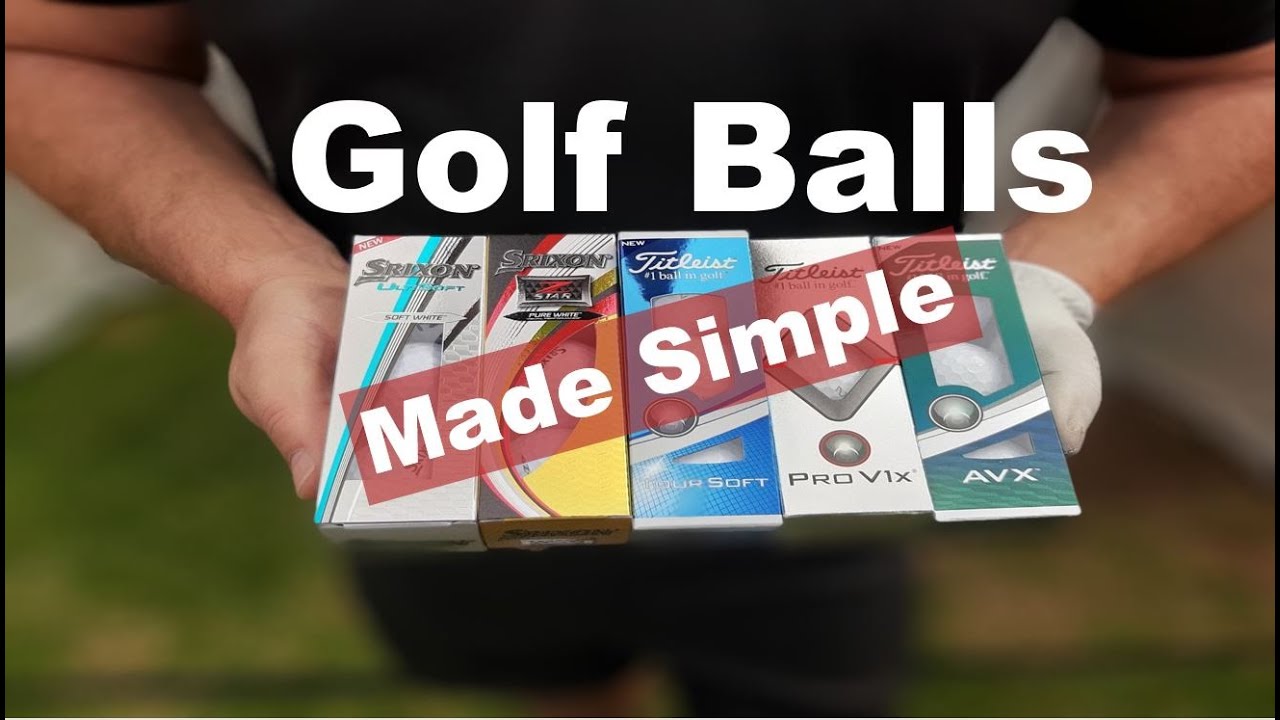 Golf Balls Made Simple | Golf Tips & Tricks | Soft Ball vs Hard Ball Golf Balls Made Simple | Golf Tips & Tricks | Soft Ball vs Hard Ball