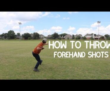 How to Throw the Forehand Shot | Disc Golf