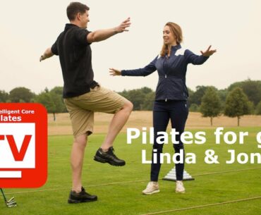 Pilates for golf Jonny & Linda on the range