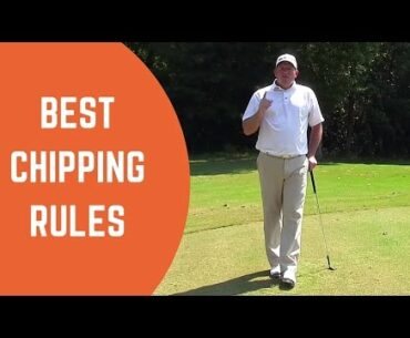 Best Chipping Rules - Tyler Dice Golf