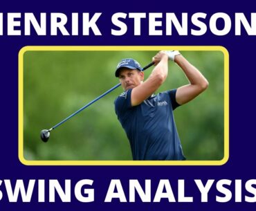 Henrik Stenson Golf Swing Analysis