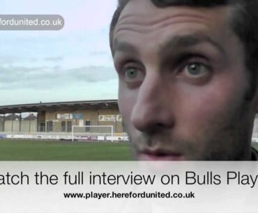 Hereford United Captain Luke Graham Talks On Dartford Defeat