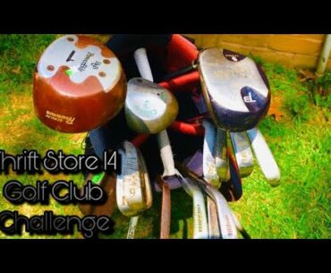 14 Club Challenge w/ Thrift Store Golf Clubs (ft. Aaron Fortney)