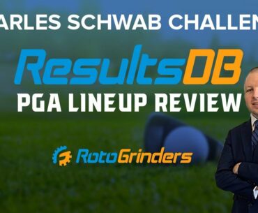 PGA DRAFTKINGS DFS PICKS AND REVIEW - CHARLES SCHWAB CHALLENGE