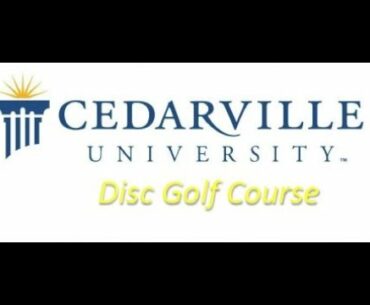 Cedarville University Disc Golf Course Long Tees June 2 2018 Cedarville Ohio