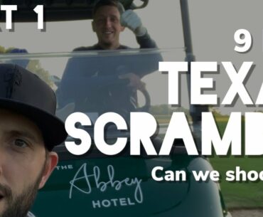Can we shoot level par - Texas scramble