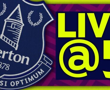 Everton Live @ Five