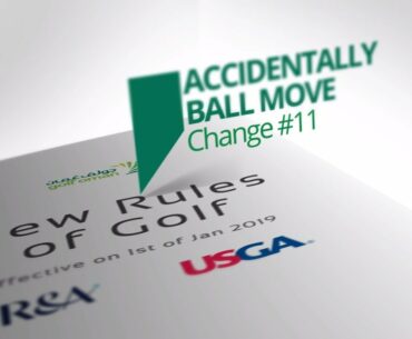 Accidentally Ball Move - Golf New Rules
