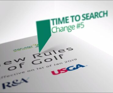 Time to Search - Golf New Rules 2019