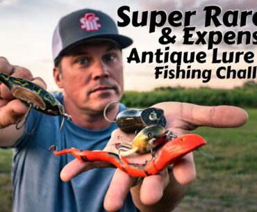 Do They Still Work? Fishing with Weird and Expensive Rare Antique Lures
