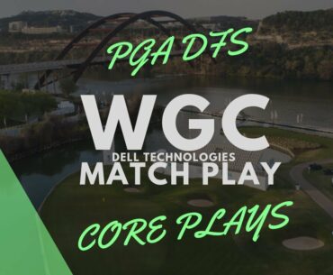 PGA DFS: WGC Dell Technologies Match Play