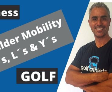 T’s L’s Y’s Shoulder Mobility exercises for Golf