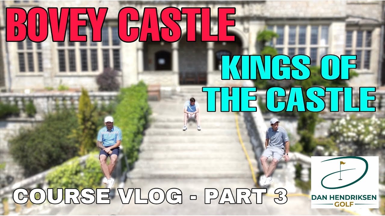 BOVEY CASTLE – COURSE VLOG PART 3 BOVEY CASTLE - COURSE VLOG PART 3