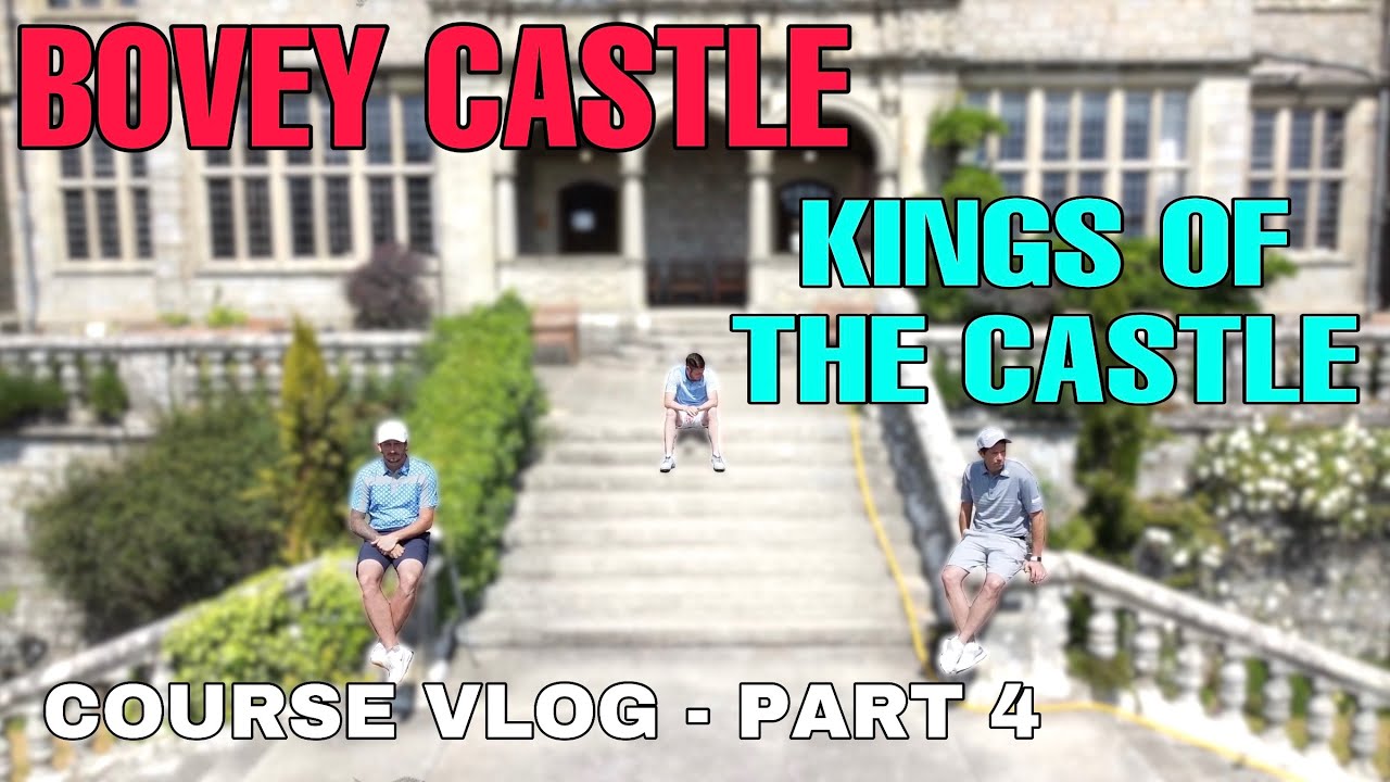 BOVEY CASTLE – COURSE VLOG PART 4 BOVEY CASTLE - COURSE VLOG PART 4