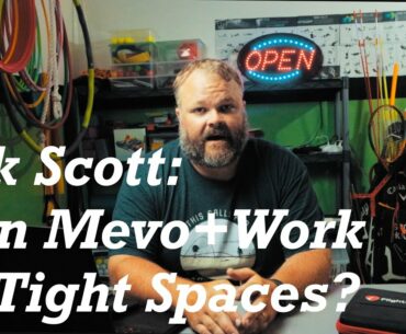 Mevo+ Tight Space