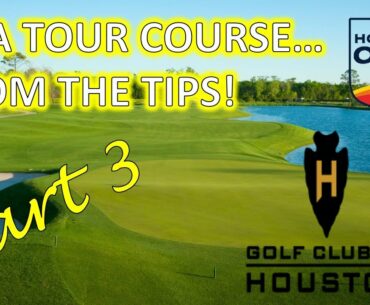 FINALE of Golf Club of Houston From The Houston Open Tees | Course Vlog