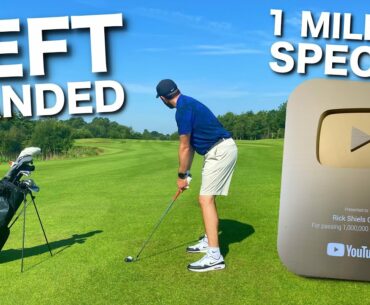 I play golf LEFT HANDED | 1,000,000 SUBSCRIBER SPECIAL
