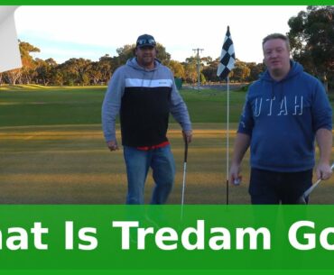 What Is Tredam Golf?