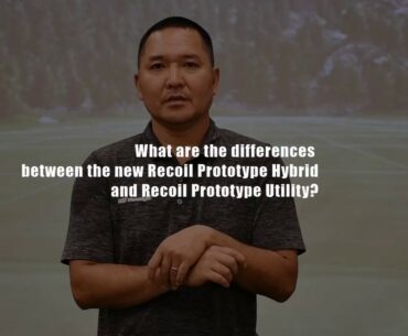 #ASKUSTM SERIES: Recoil Prototype Hybrid and Recoil Prototype Utility Differences