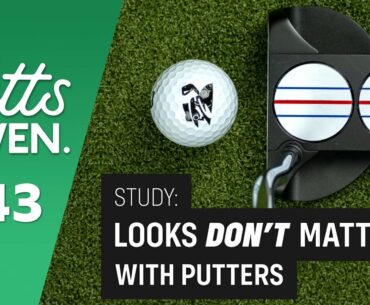 STUDY: Looks DON'T Matter with Putters
