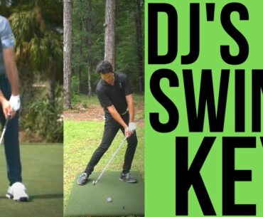 Dustin Johnson's POWERFUL SWING KEY - How to BE REALLY CONSISTENT