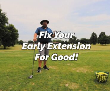 Golf:  Fix Your Early Extension Finally!
