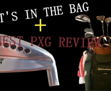 What's In The Bag + Honest PXG Review
