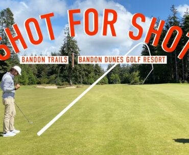 Every Shot at Bandon Trails - Front 9 - Bandon Dunes Golf Resort - EAL Course Vlog