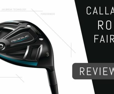 Callaway Rogue Fairway Review