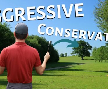 AGGRESSIVE VS CONSERVATIVE GOLF - with one maybe not surprising winner!!!